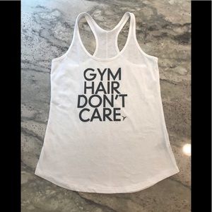 “GYM HAIR DON’t CARE”  Old Navy Sz.  Med.